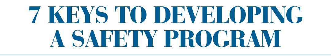 7 Keys to Developing a safety program