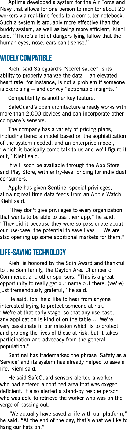 Aptima developed a system for the Air Force and Navy that allows for one person to monitor about 20 workers via real ...