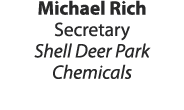Michael Rich Secretary Shell Deer Park Chemicals 