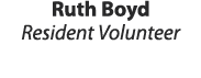 Ruth Boyd Resident Volunteer