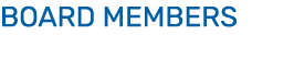 BOARD MEMBERS