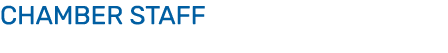 CHAMBER STAFF