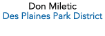Don Miletic Des Plaines Park District 