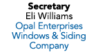 Secretary Eli Williams Opal Enterprises Windows & Siding Company
