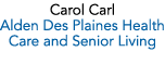 Carol Carl Alden Des Plaines Health Care and Senior Living