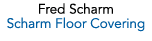 Fred Scharm Scharm Floor Covering