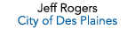 Jeff Rogers City of Des Plaines