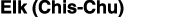 Elk (Chis Chu)