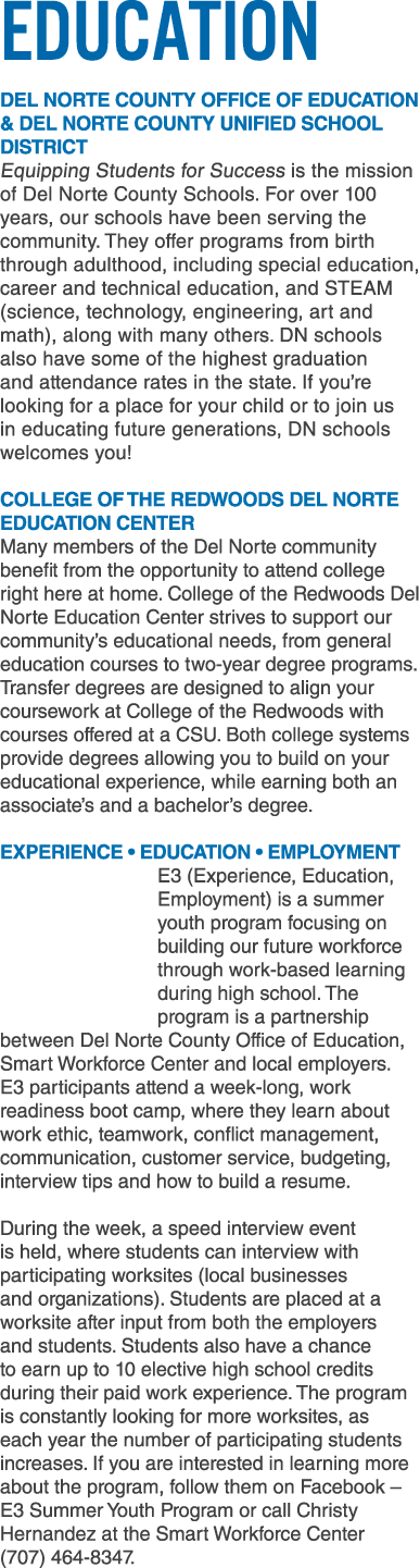Education DEL NORTE COUNTY OFFICE OF EDUCATION & DEL NORTE COUNTY UNIFIED SCHOOL DISTRICT Equipping Students for Succ...