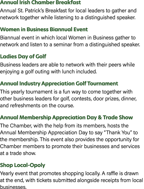 Annual Irish Chamber Breakfast Annual St. Patrick’s Breakfast for local leaders to gather and network together while ...