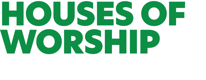 HOUSES OF WORSHIP 