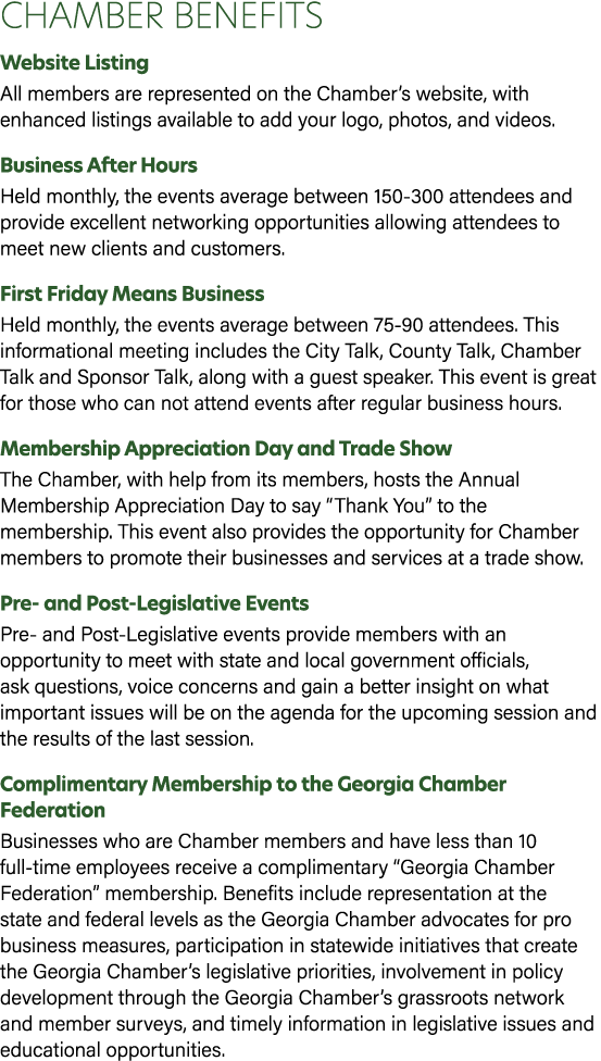Chamber Benefits Website Listing All members are represented on the Chamber’s website, with enhanced listings availab...