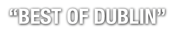 “BEST OF DUBLIN”