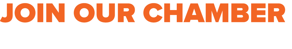 JOIN OUR CHAMBER