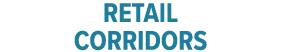 RETAIL CORRIDORS