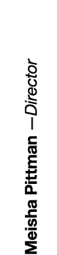 Meisha Pittman —Director