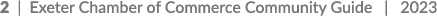 2 | Exeter Chamber of Commerce Community Guide | 2023