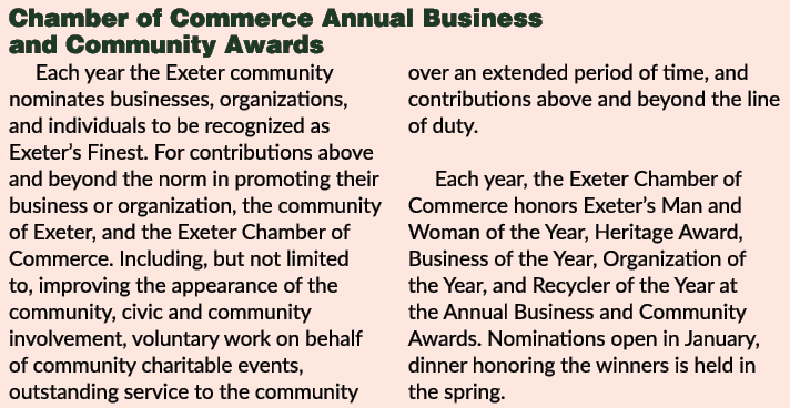 Chamber of Commerce Annual Business and Community Awards Each year the Exeter community nominates businesses, organiz...