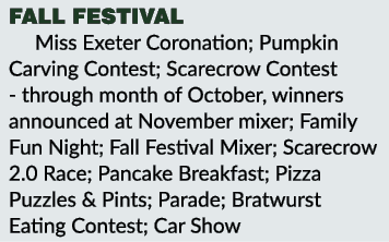 FALL FESTIVAL Miss Exeter Coronation; Pumpkin Carving Contest; Scarecrow Contest through month of October, winners an...