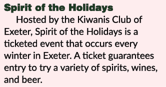 Spirit of the Holidays Hosted by the Kiwanis Club of Exeter, Spirit of the Holidays is a ticketed event that occurs e...
