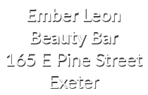 Ember Leon Beauty Bar 165 E Pine Street Exeter
