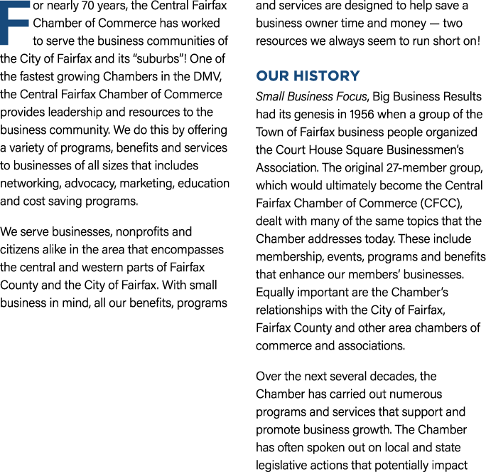 For nearly 70 years, the Central Fairfax Chamber of Commerce has worked to serve the business communities of the City...