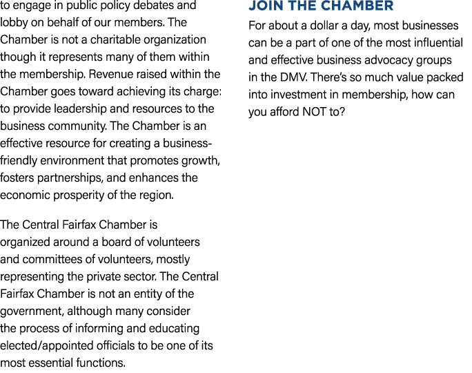 to engage in public policy debates and lobby on behalf of our members. The Chamber is not a charitable organization t...