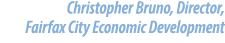 Christopher Bruno, Director, Fairfax City Economic Development