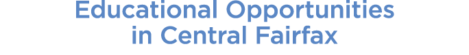 Educational Opportunities in Central Fairfax