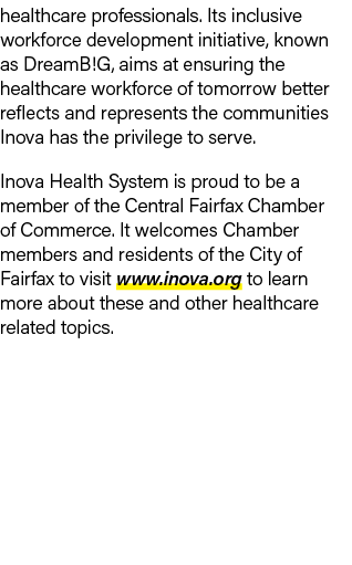 healthcare professionals. Its inclusive workforce development initiative, known as DreamB!G, aims at ensuring the hea...
