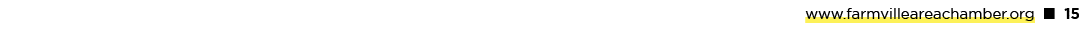 www.farmvilleareachamber.org ■ 15 