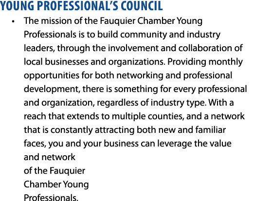 Young Professional’s Council • The mission of the Fauquier Chamber Young Professionals is to build community and indu...