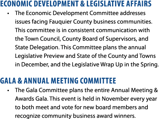 ECONOMIC DEVELOPMENT & LEGISLATIVE AFFAIRS • The Economic Development Committee addresses issues facing Fauquier Coun...