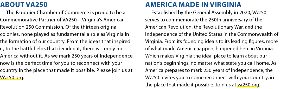 About VA250 The Fauquier Chamber of Commerce is proud to be a Commemorative Partner of VA250—Virginia’s American Revo...