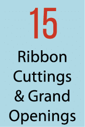 15 Ribbon Cuttings & Grand Openings