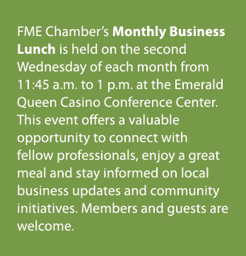 FME Chamber’s Monthly Business Lunch is held on the second Wednesday of each month from 11:45 a.m. to 1 p.m. at the E...