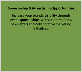 Sponsorship & Advertising Opportunities Increase your brand’s visibility through event sponsorships, website promotio...