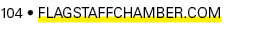 104 • FlagstaffChamber.com