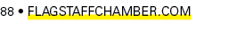 88 • FlagstaffChamber.com