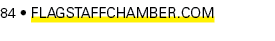 84 • FlagstaffChamber.com