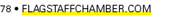 78 • FlagstaffChamber.com