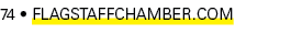 74 • FlagstaffChamber.com