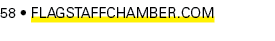 58 • FlagstaffChamber.com