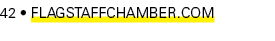 42 • FlagstaffChamber.com