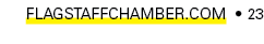 FlagstaffChamber.com • 23