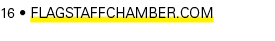 16 • FlagstaffChamber.com