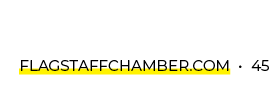 FlagstaffChamber.com • 45