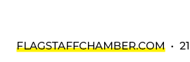 FlagstaffChamber.com • 21