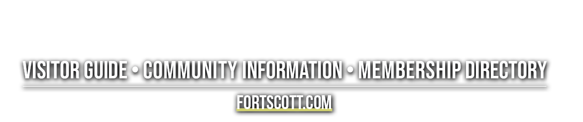 Visitor Guide • Community Information • Membership Directory,fortscott.co