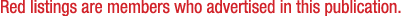 Red listings are members who advertised in this publication.